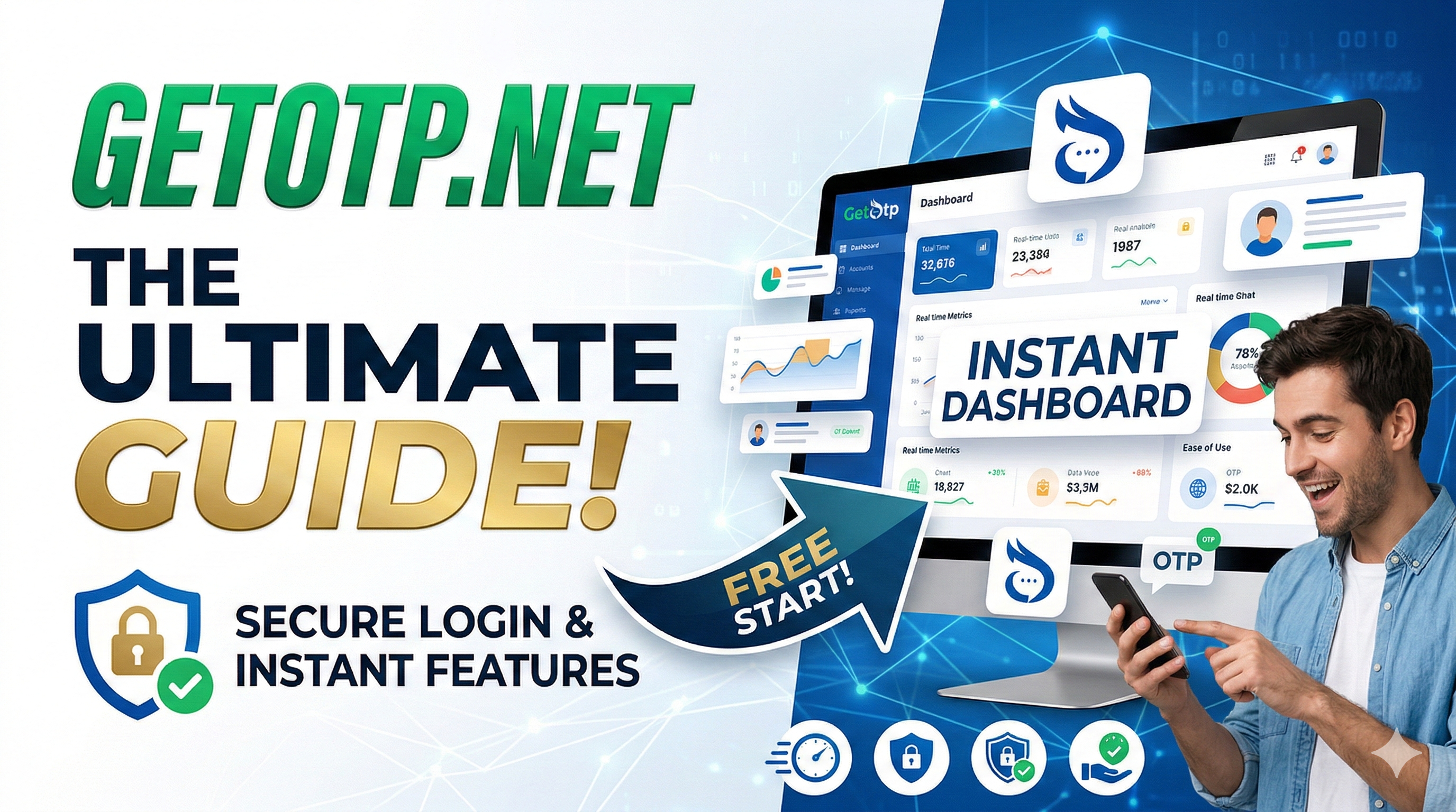 The Ultimate Guide to GetOTP.Net: Secure Login and Instant Dashboard Features